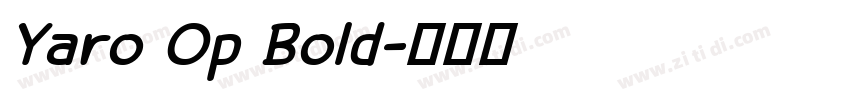 Yaro Op Bold字体转换